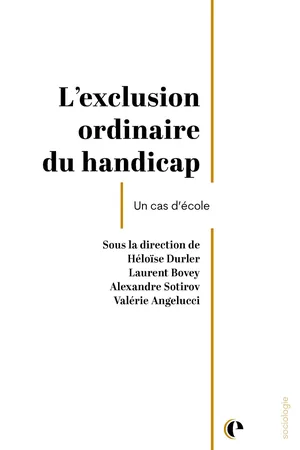 L'exclusion ordinaire du handicap