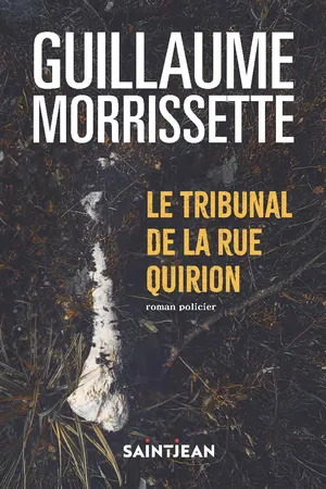 Le tribunal de la rue Quirion