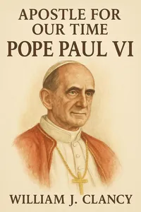 Apostle for Our Time: Pope Paul VI_cover