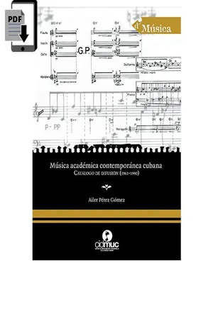 Música académica contemporánea cubana. Catálogo de difusión (1961-1990)