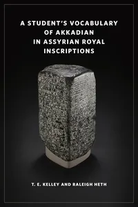 A Student’s Vocabulary of Akkadian in Assyrian Royal Inscriptions_cover