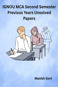 IGNOU MCA Second Semester Previous Years Unsolved Papers_cover