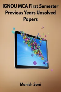IGNOU MCA First Semester Previous Years Unsolved Papers_cover