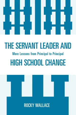 The Servant Leader and High School Change