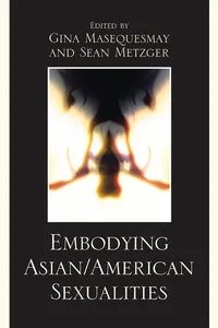 Embodying Asian/American Sexualities_cover