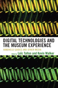 Digital Technologies and the Museum Experience_cover