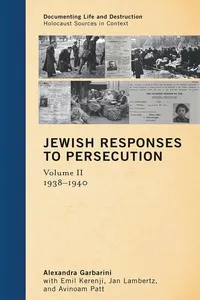 Jewish Responses to Persecution: 1938–1940_cover