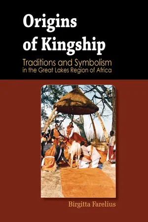 Origins of Kingship Traditions and Symbolism in the Great Lakes Region of Africa