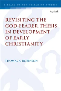 Revisiting the God-fearer Thesis in the Development of Early Christianity_cover