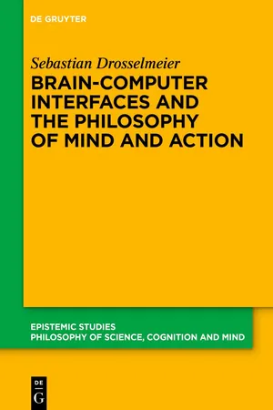 Brain-Computer Interfaces and the Philosophy of Mind and Action