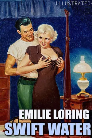 Swift Water. Illustrated