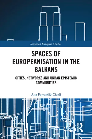 Spaces of Europeanisation in the Balkans