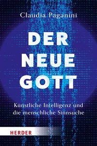 Der neue Gott. Künstliche Intelligenz und die menschliche Sinnsuche_cover