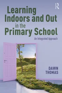 Learning Indoors and Out in the Primary School_cover