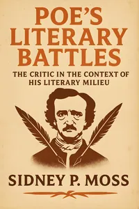 Poe's Literary Battles: the Critic in the Context of his Literary Milieu_cover