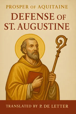 St. Prosper of Aquitaine: Defense of St. Augustine