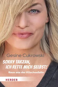 Sorry Tarzan, ich rette mich selbst!_cover