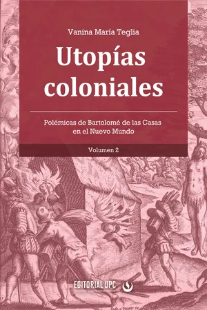 Utopías coloniales (vol. 2)
