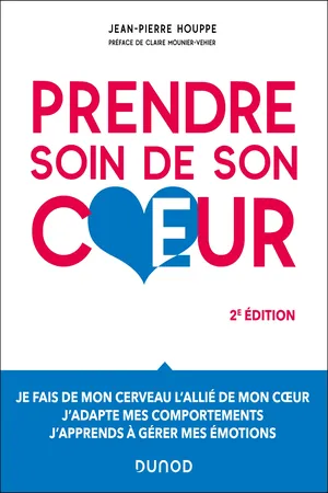 Prendre soin de son coeur - 2e éd.