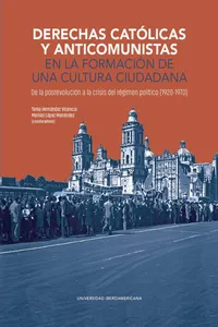Derechas católicas y anticomunistas en la formación de una cultura ciudadana_cover