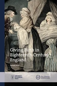 Giving Birth in Eighteenth-Century England_cover