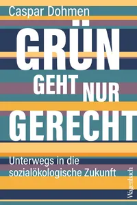 Grün geht nur gerecht_cover