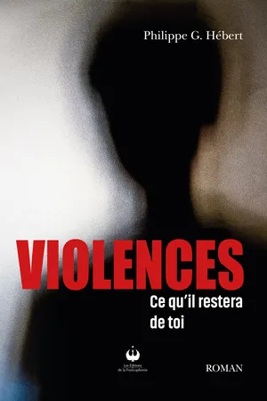 Violences - Ce qu'il restera de toi