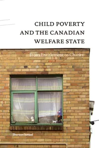 Child Poverty and the Canadian Welfare State_cover
