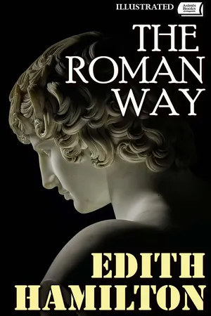 The Roman Way. Illustrated