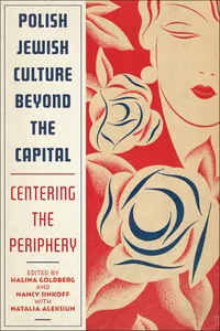 Polish Jewish Culture Beyond the Capital_cover