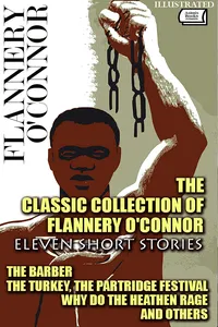 The Classic Collection of Flannery O'Connor. Eleven Short Stories. Illustrated_cover