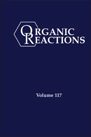 Organic Reactions, Volume 117