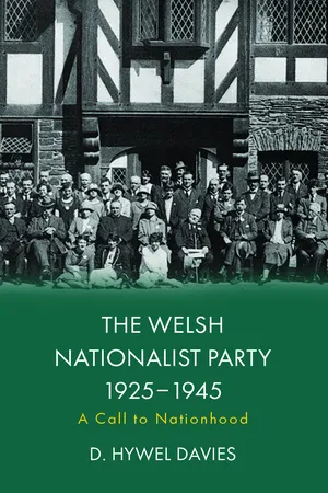 The Welsh Nationalist Party, 1925-1945