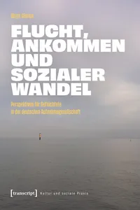 Flucht, Ankommen und sozialer Wandel_cover