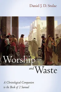 Worship and Waste