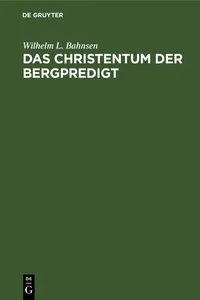 Das Christentum der Bergpredigt