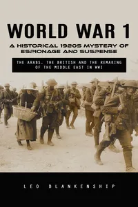 World War 1: A Historical 1920s Mystery of Espionage and Suspense_cover