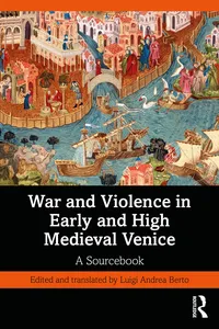 War and Violence in Early and High Medieval Venice_cover