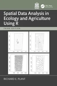 Spatial Data Analysis in Ecology and Agriculture Using R