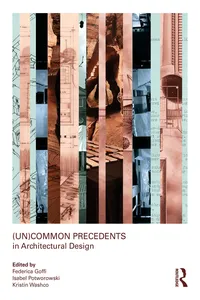 (Un)Common Precedents in Architectural Design_cover