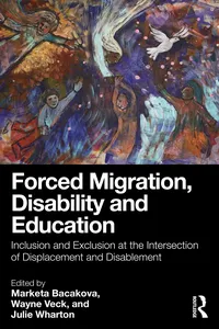 Forced Migration, Disability and Education_cover