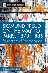 Sigmund Freud on the Way to Paris, 1873-1885_cover
