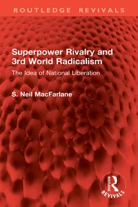 Superpower Rivalry and 3rd World Radicalism_cover