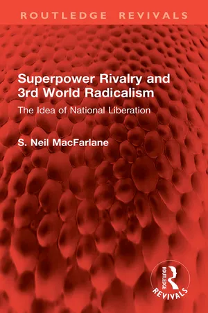 Superpower Rivalry and 3rd World Radicalism