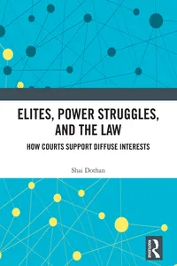 Elites, Power Struggles, and the Law