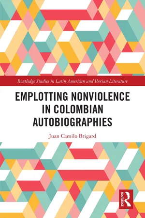 Emplotting Nonviolence in Colombian Autobiographies