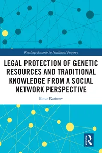 Legal Protection of Genetic Resources and Traditional Knowledge from a Social Network Perspective_cover