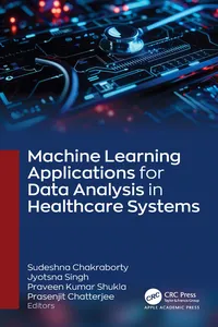 Machine Learning Applications for Data Analysis in Healthcare Systems