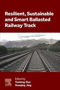 Resilient, Sustainable and Smart Ballasted Railway Track_cover