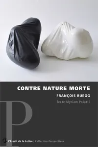 Contre nature morte | François Ruegg_cover